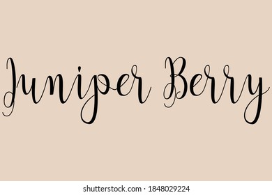 Juniper Berry Handwritten Font Typography Text Food Quote on Golden Yellow Background