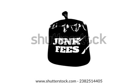  junk fees, text to trash, black isolated silhouette