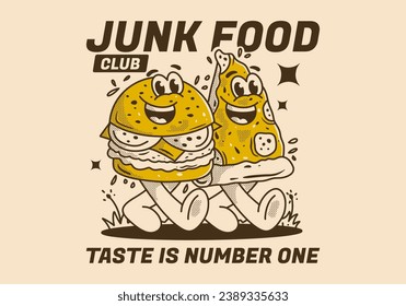 Junk Food club, taste is number one. Mascot character illustration of walking burger and pizza