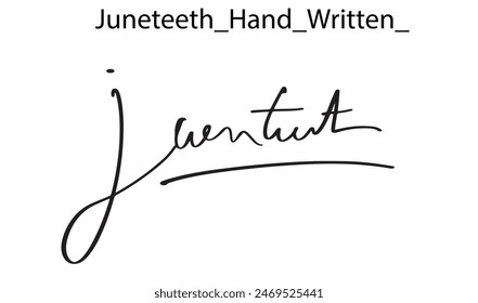 Juneth Kalligrafie Text Handschrift Schriftart Schriftzug Design Illustration Vektorgrafik Afrika Amerika Freiheitsfeier SklavereiJuni Konzept Emanzipation Vorlage US Peace Festival Illustration Vektorgrafik