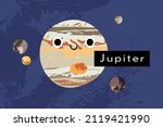 Jupiter. Galilean moons: Io, Europa, Ganymede, Callisto. Cute kawaii planet character with smiling face. Funny celestial body. Solar system. Astronomy for kids. Vector flat cartoon illustration