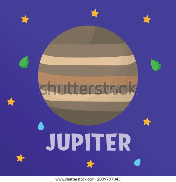 Jupiter. Type of planets in the solar
system. Space. Flat vector
illustration