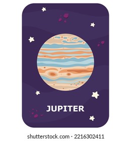 Jupiter. Vector Space flash card. English language game with cute astronaut, rocket, planet, comet, alien for kids. Astronomy flashcards with funny characters. Simple educational printable worksheet.