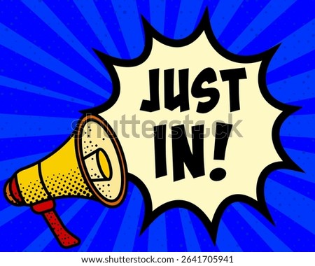 Just in announcement speech bubble. Megaphone, speech burst, comic style, bright background, communication element, expression tool, voice projection, information sharing, pop art design.