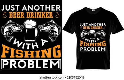 Just another beer drinker t-shirt design