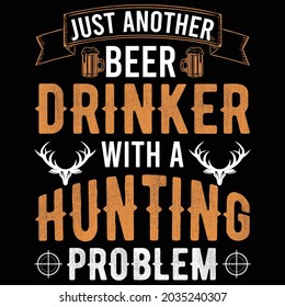 nur noch ein anderer Trinker mit Jagdproblem