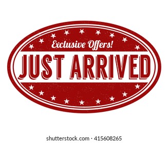 Just arrived grunge rubber stamp on white background, vector illustration
