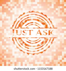 Just Ask abstract orange mosaic emblem