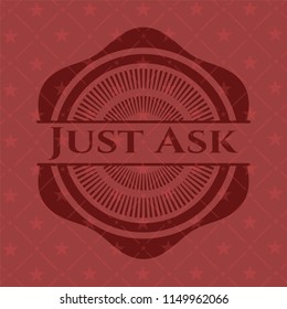 Just Ask badge with red background