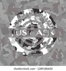 Just Ask grey camo emblem