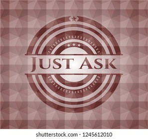 Just Ask red emblem with geometric background. Seamless.