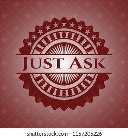 Just Ask retro style red emblem