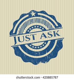 Just Ask rubber stamp