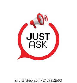 just ask sign on white background