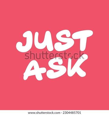 just ask text on pink background.