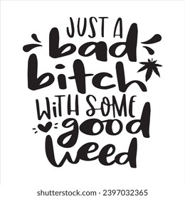 nur eine schlechte Hündin mit einem guten Unkrauthintergrund inspirierende positive Zitate, Motivationen, Typografie, Schriftdesign