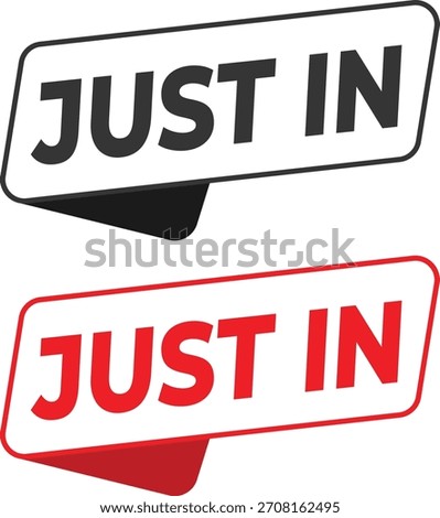 Just In Badge New Arrival Vector Label Illustration