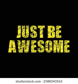 just be awesome text on black background.