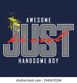 just be cool slogan typography graphic,design vector illustration