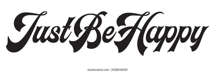 just be happy text on white background.