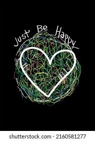 just be happy,colorful heart,tshirt design fashion vector