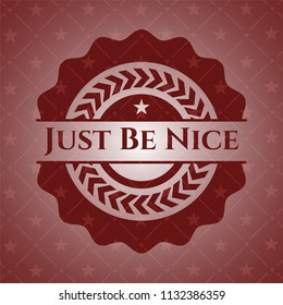 Just Be Nice red emblem