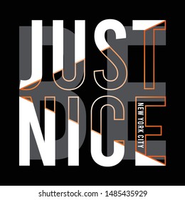 Just be slogan typography t shirt design, vector illustration