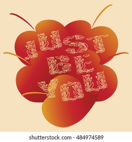 JUST BE YOU. Autumn leaf. Vector image with text design clothing, tableware, handbags.