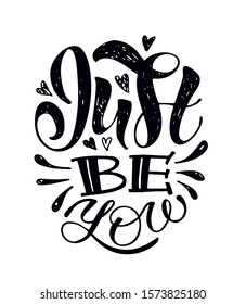 Just be you - cute motivation hand drawn lettering poster art
