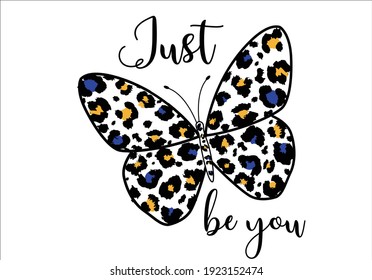 just be you leopard butterfly design