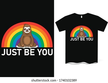 Just be you-Pride day vector typography t shirts