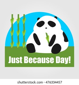 Just Because Day Vector Illustration. Flat Style design