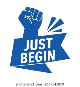 just begin blue motivational vector fist up icon on white background
Vector motivational
