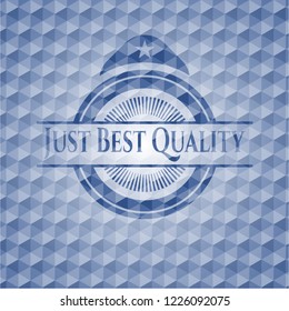Just Best Quality blue emblem or badge with geometric pattern background.