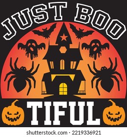 Just Boo Tiful T-shirt Design Vector File.