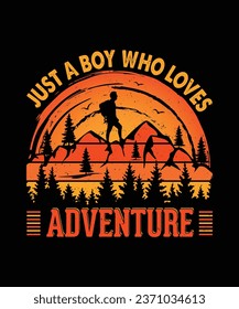 Just a boy who loves adventure vintage sunset retro style, and outdoor mountain adventure. Editable vector for t-shirt print and other uses.