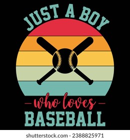 Just A Boy Who Loves Baseball Vintage T-shirt Design