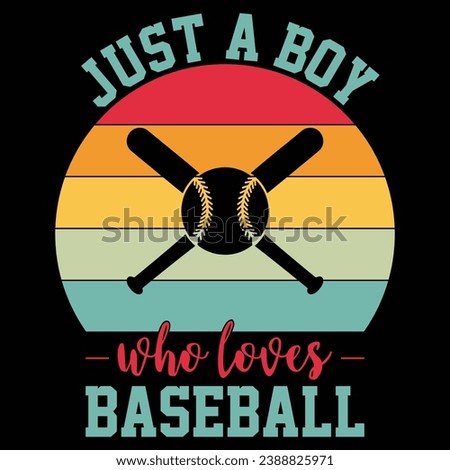 Just A Boy Who Loves Baseball Vintage T-shirt Design