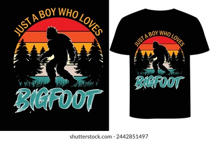 JUST A BOY WHO LOVES BIGFOOT t shirt design