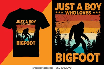 Just a boy who loves Bigfoot - bigfoot quotes  t shirt design for adventure lovers retro vector illustration EPS 10