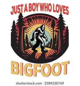 Just a boy who loves bigfoot graphic design