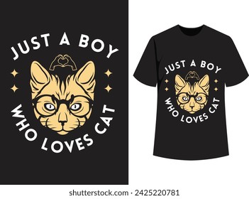 just a boy who loves cat, t shirt design, cat lover, vintage t shirt design, cat vector, T-Shirt Design

