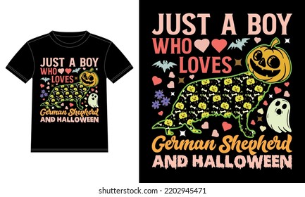 Just a Boy Who Loves German Shepherd and Halloween Funny T-Shirt