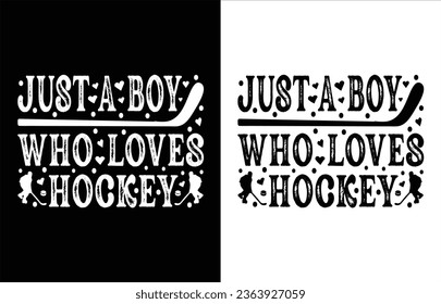 Just a boy who loves hockey t shirt design