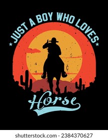 Just a Boy who loves Horse t-shirt design for Horse lovers