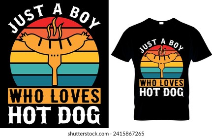  just a boy who loves hot dog - t-shirt design template