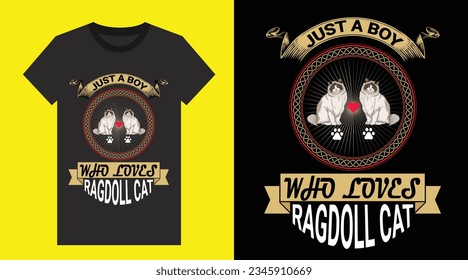 Just A Boy Who Loves Rag doll Cat T-shirt Design