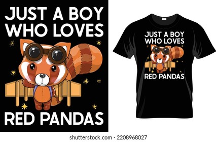 Just A Boy Who Loves Red Pandas T Shirt Design