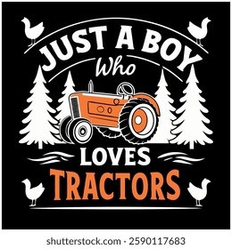 Just A Boy Who Loves Tractors T-Shirt - Cute Farm Vehicle Graphic