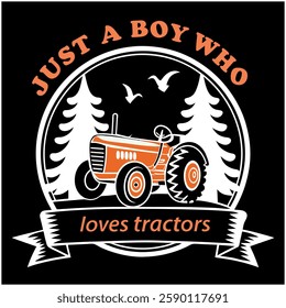 Just A Boy Who Loves Tractors T-Shirt - Cute Farm Vehicle Graphic